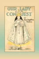 Our Lady of the Conquest (Southwest Heritage")