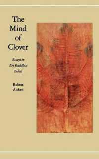 Mind of Clover : Essays in Zen Buddhist Ethics