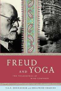 Freud and Yoga : Two Philosophies of Mind Compared