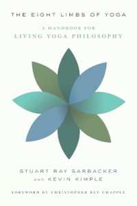 The Eight Limbs of Yoga : A Handbook for Living Yoga Philosophy