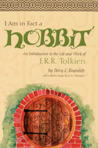 I am in Fact a Hobbit : An Introduction to the Life and Works of J. R. R. Tolkien