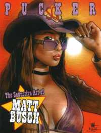 Pucker : The Seductive Art of Matt Busch -- Paperback / softback