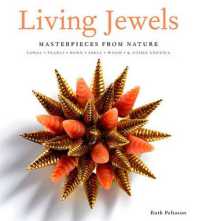 Living Jewels : Masterpieces from Nature: Coral, Pearls, Horn, Shell, Wood & Other Exotica