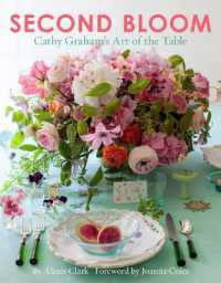 Second Bloom : Cathy Graham's Art of the Table