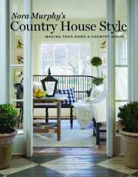 Nora Murphy's Country House Style : Making Your Home a Country House