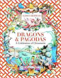 Dragons & Pagodas : A Celebration of Chinoiserie