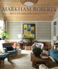 Markham Roberts : Notes on Decorating