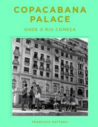 Copacabana Palace: Where Rio Starts (Portugese edition)