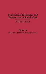 Professional Ideologies and Preferences in Social Work : A Global Study