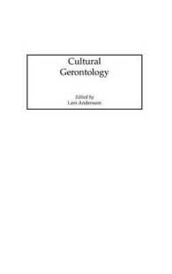 文化老年学<br>Cultural Gerontology