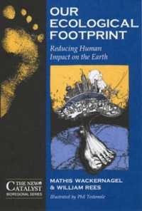 Our Ecological Footprint : Reducing Human Impact on the Earth