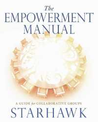 The Empowerment Manual : A Guide for Collaborative Groups