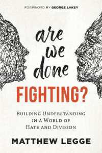 Are We Done Fighting? : Building Understanding in a World of Hate and Division