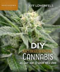 DIY Autoflowering Cannabis : An Easy Way to Grow Your Own (Homegrown City Life)