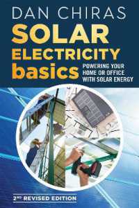 Solar Electricity Basics - Revised and Updated 2nd Edition : Powering Your Home or Office with Solar Energy （2ND）