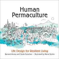 Human Permaculture : Life Design for Resilient Living