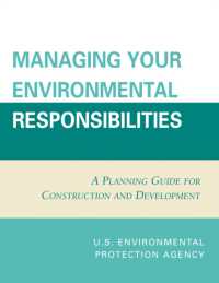 Managing Your Environmental Responsibilities : A Planning Guide for Construction and Development