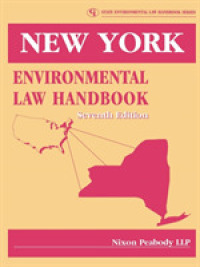 ニューヨーク環境法ハンドブック(第７版)<br>New York Environmental Law Handbook (State Environmental Law Handbooks) （7TH）