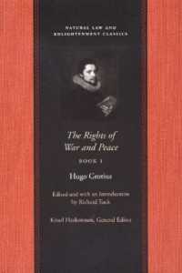 Rights of War & Peace, Books 1-3 / Grotius, Hugo/ Tuck, Richard