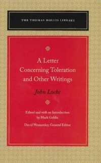 A Letter Concerning Toleration and Other Writings (The Thomas Hollis Library)