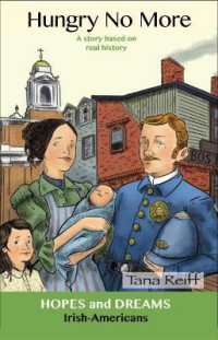Hungry No More : Irish-Americans: a Story Based on Real History (Hopes and Dreams)