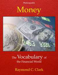 Money : The Vocabulary of the Financial World （2ND）
