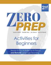 Zero Prep Activities for Beginners : Ready-to-Go Activities for In-Person and Remote Language Teaching （2ND）
