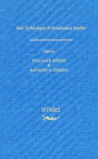 New Technologies and Renaissance Studies (New Technologies in Medieval and Renaissance Studies)