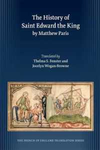 The History of Saint Edward the King (Medieval and Renaissance Texts and Studies 341: the French of England Translation (Fret))