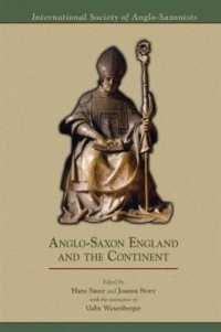 Anglo-Saxon England and the Continent (Medieval and Renaissance Texts and Studies: Essays in Anglo-saxon Studies, 3)