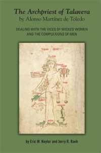 The Archpriest of Talavera by Alonso Martinez De Toledo : Dealing with the Vices of Wicked Women and the Complexions of Men (Medieval & Renaissance Te