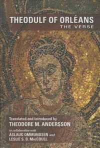 Theodulf of Orlans : The Verse (Medieval and Renaissance Texts and Studies)