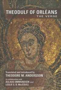 Theodulf of Orlans : The Verse (Medieval and Renaissance Texts and Studies)