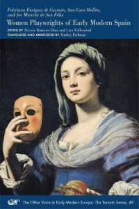 Women Playwrights of Early Modern Spain (The Other Voice in Early Modern Europe: The Toronto Series)