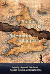 'What Country, Friends, is This?' : Shakespeare and the Staging of Exile