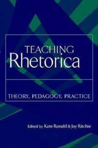 Teaching Rhetorica : Theory, Pedagogy, Practice