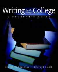 Writing Your Way through College : A Student's Guide