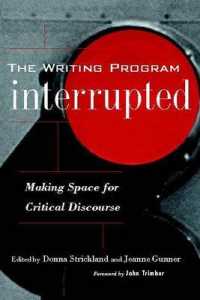 The Writing Program Interrupted : Making Space for Critical Discourse