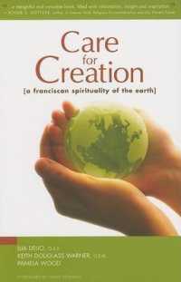 Care for Creation: A Franciscan Spirituality of the Earth