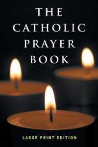 The Catholic Prayer Book : Large Print Edition
