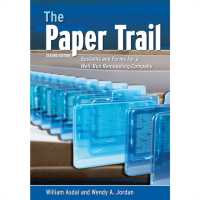 The Paper Trail : Systems and Forms for a Well Run Remodeling Company （2ND）