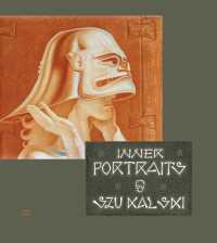 Inner Portraits : Revised and Enlarged Edition （3RD）