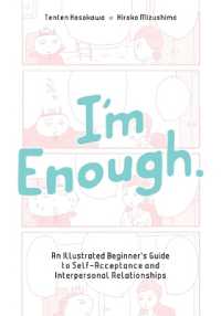 I'm Enough : An Illustrated Beginner's Guide to Self-Acceptance and Interpersonal Relationships