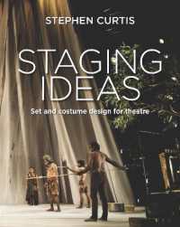 Staging Ideas : Set and costume design for theatre