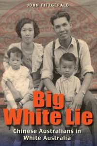 Big White Lie : Chinese Australians in White Australia