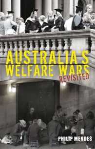 Australia's Welfare Wars Revisited : The players, the politics and the ideologies