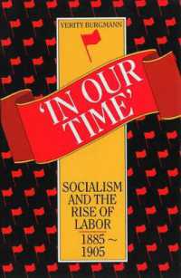 In Our Time : Socialism and the rise of Labor, 1885 -1905
