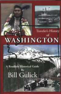 A Traveler's History of Washington : A Roadside Historical Guide