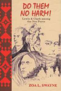 Do Them No Harm! : Lewis and Clark among the Nez Perce