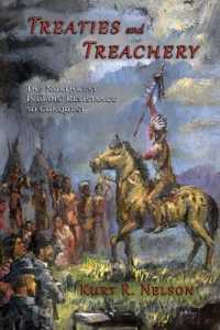 Treaties and Treachery : The Northwest Indians' Resistance to Conquest